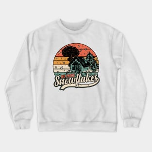 NO MORE SNOWFLAKES Crewneck Sweatshirt